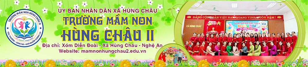 Trường Mầm non Hùng Châu 2 - Tỉnh Nghệ An